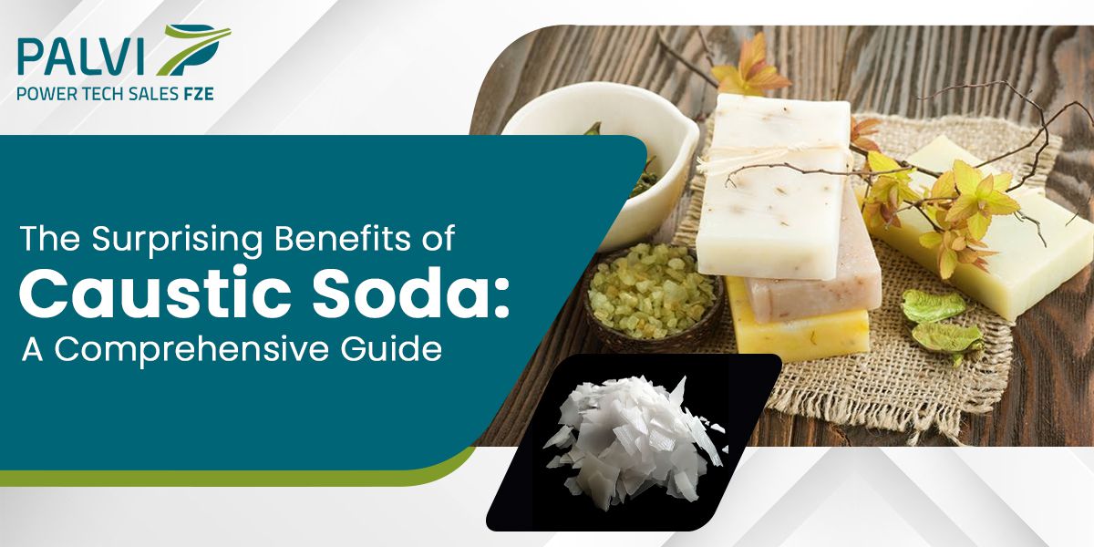 The Surprising Benefits of Caustic Soda